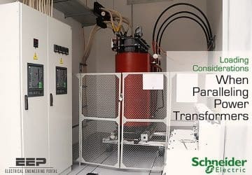 Loading Considerations When Paralleling Power Transformers